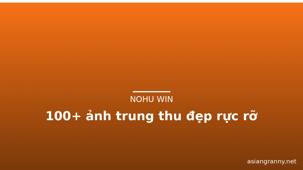 100+ ảnh trung thu đẹp rực rỡ · ảnh 2