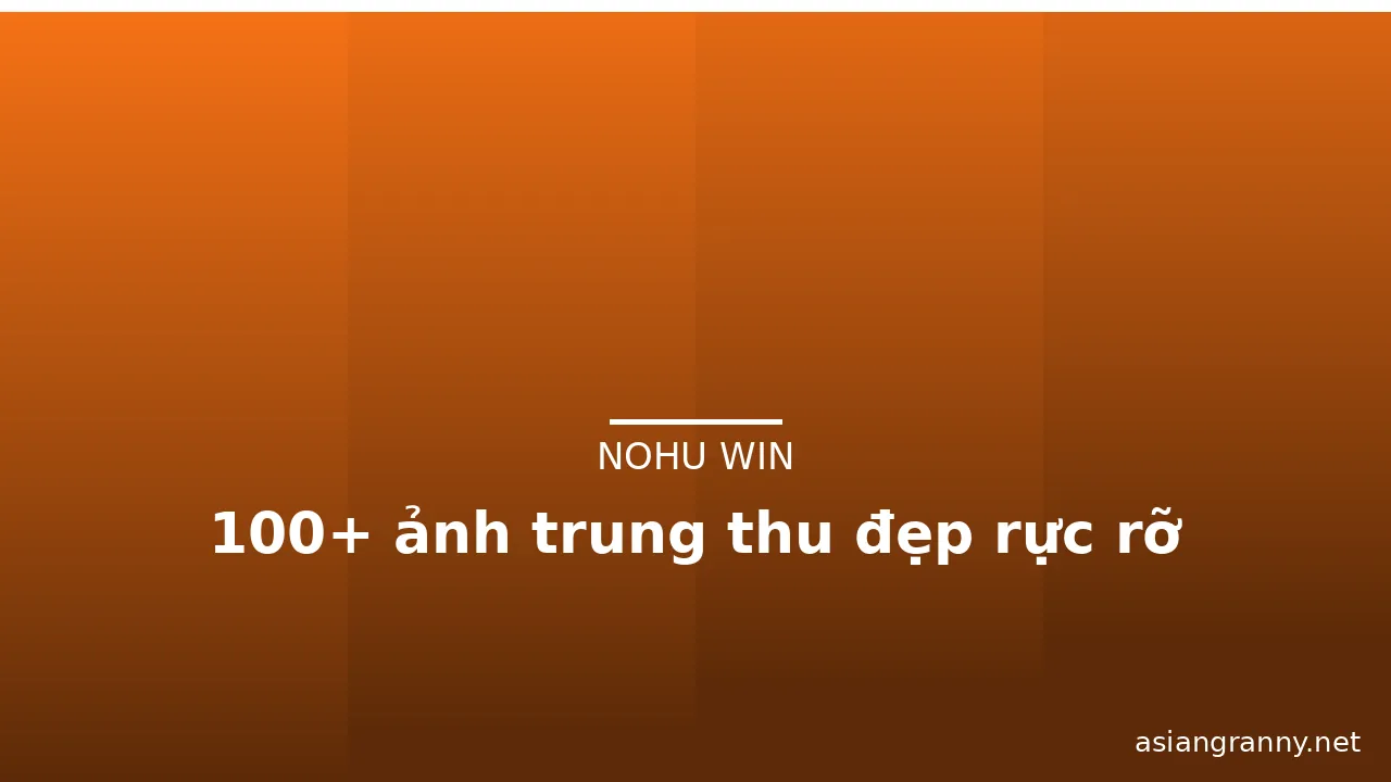 100+ ảnh trung thu đẹp rực rỡ · ảnh 3