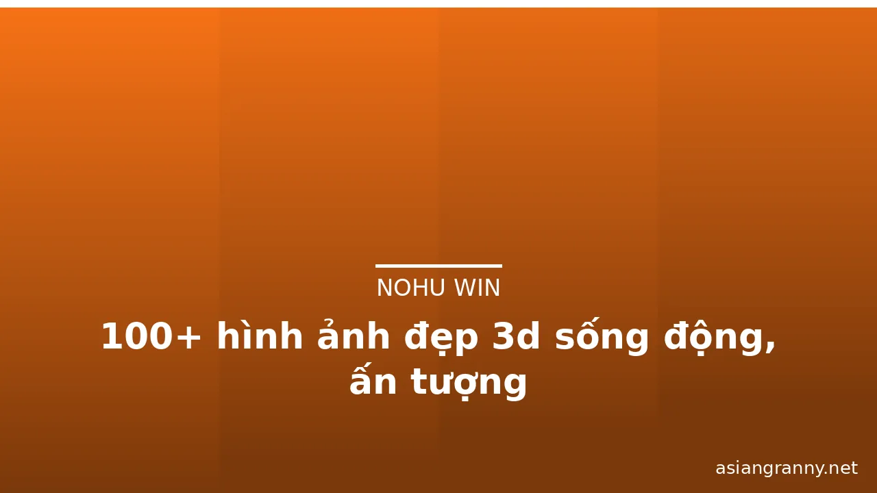 100+ hình ảnh đẹp 3d sống động, ấn tượng · ảnh 1