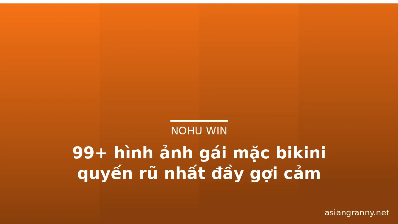 99+ hình ảnh gái mặc bikini quyến rũ nhất đầy gợi cảm · ảnh 2