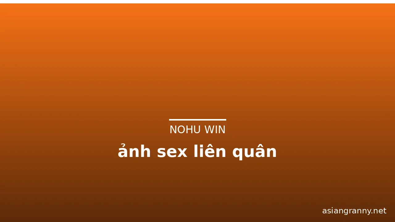 ảnh sex liên quân