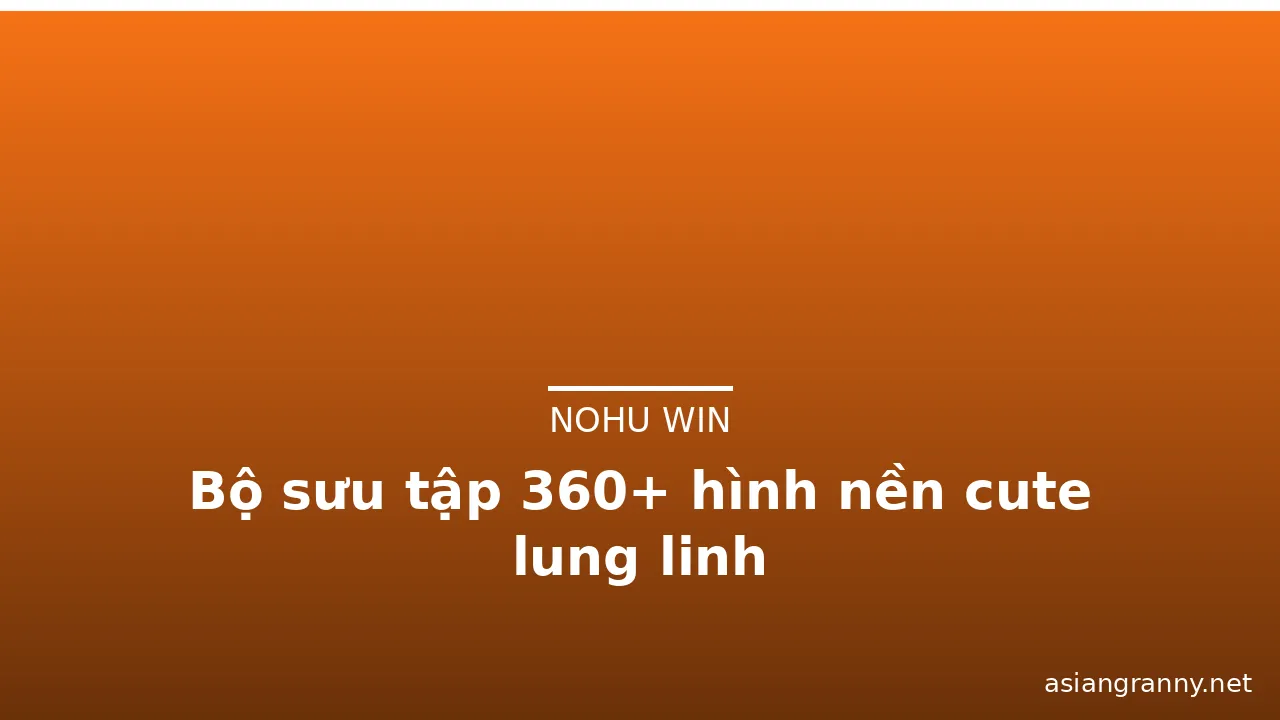 Bộ sưu tập 360+ hình nền cute lung linh · ảnh 2