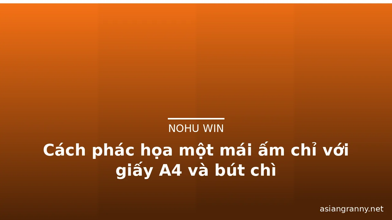 Cách phác họa một mái ấm chỉ với giấy A4 và bút chì · ảnh 1