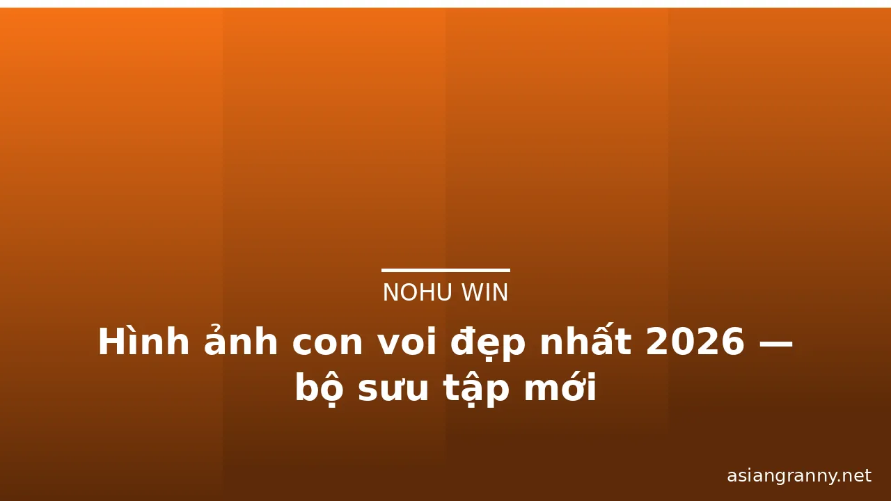 Hình ảnh con voi đẹp nhất 2026 — bộ sưu tập mới · ảnh 3
