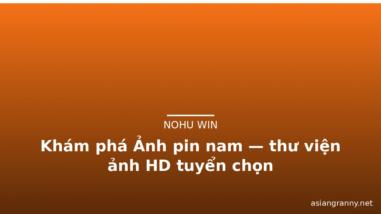 Khám phá Ảnh pin nam — thư viện ảnh HD tuyển chọn · ảnh 1