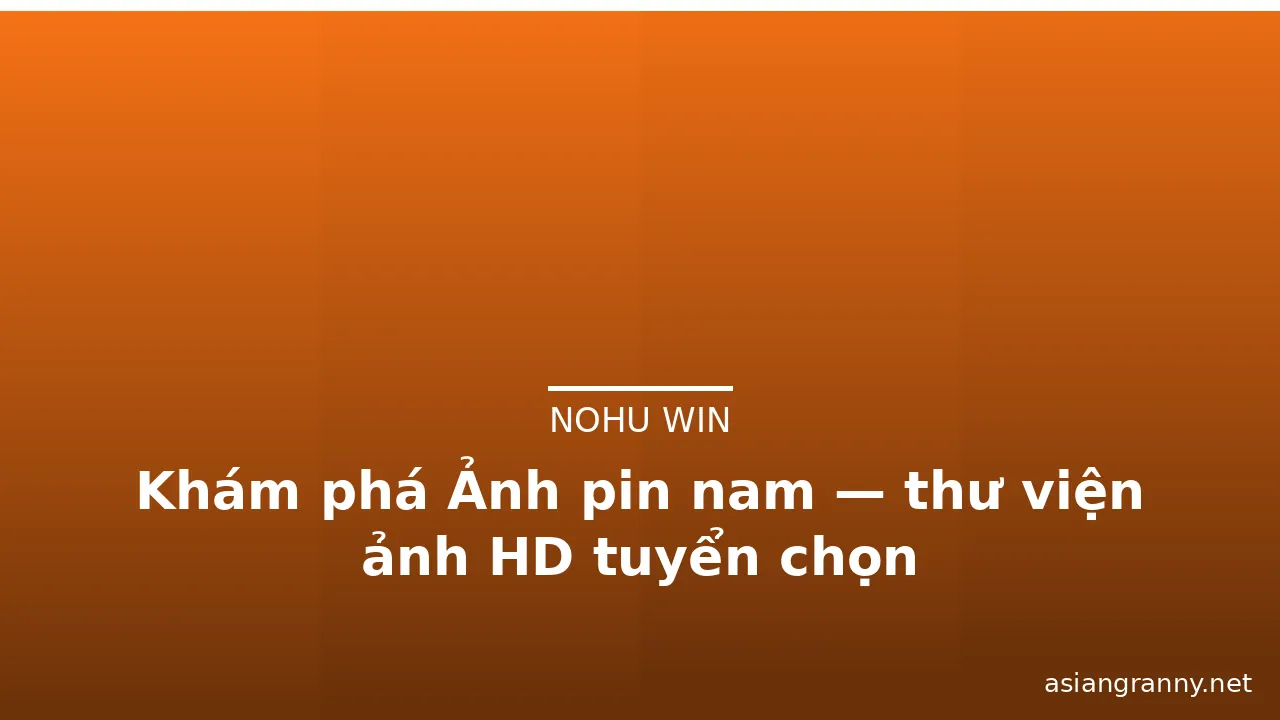 Khám phá Ảnh pin nam — thư viện ảnh HD tuyển chọn · ảnh 3