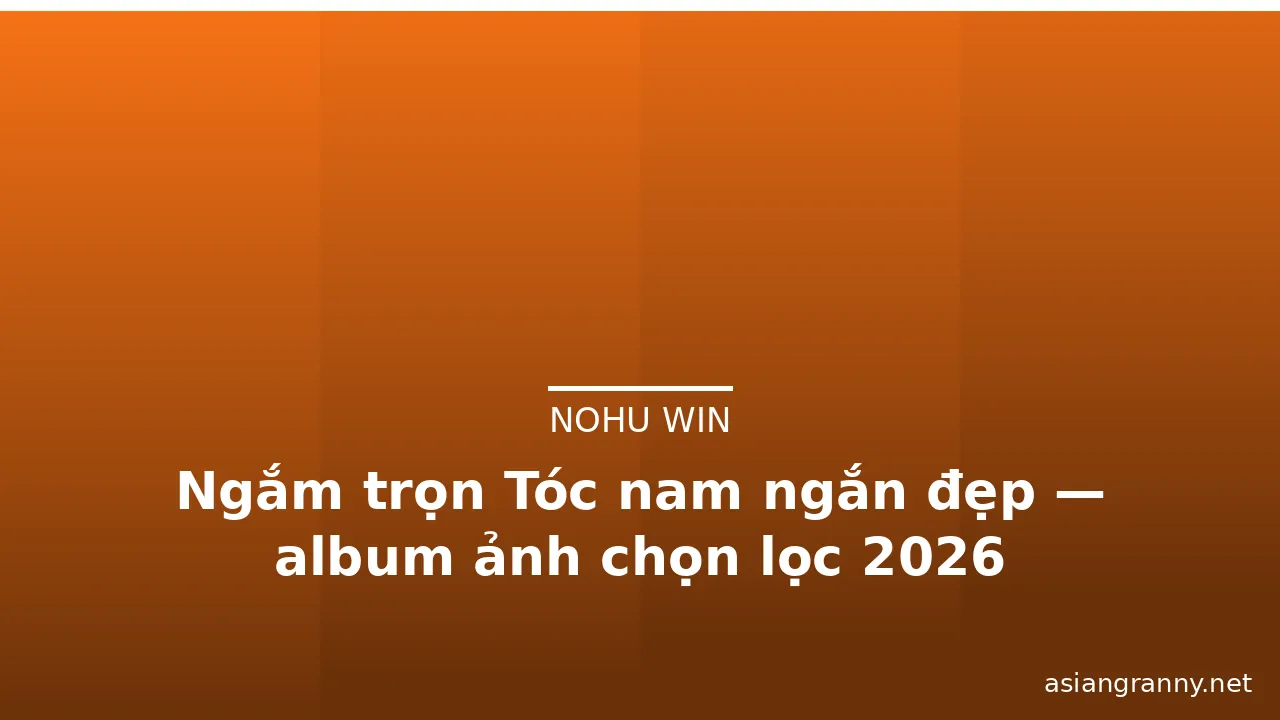 Ngắm trọn Tóc nam ngắn đẹp — album ảnh chọn lọc 2026 · ảnh 2