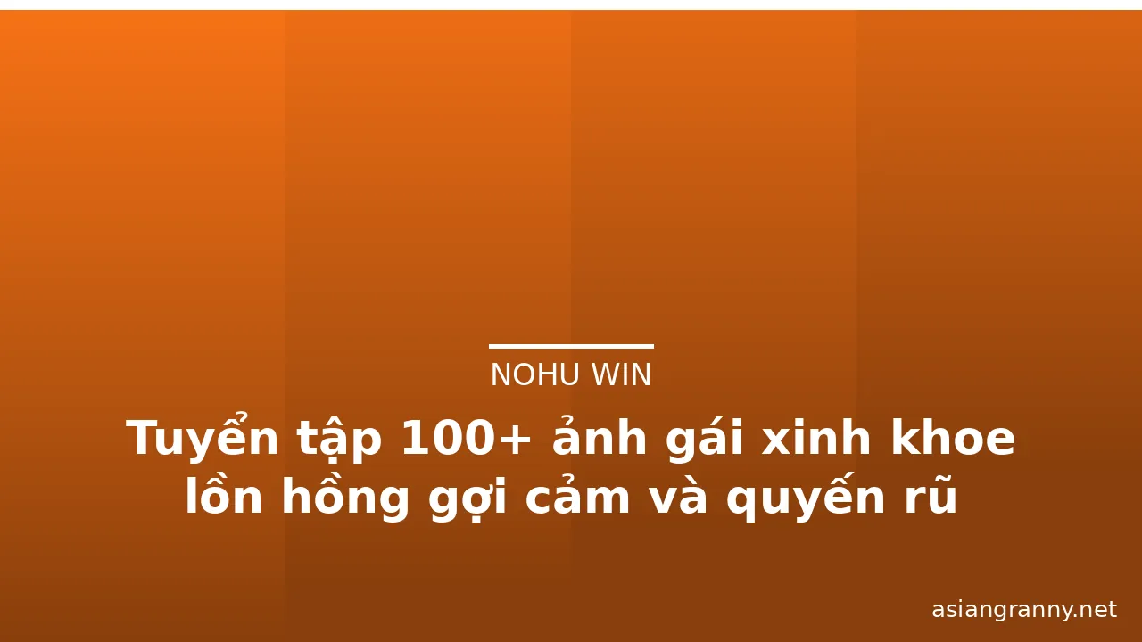 Tuyển tập 100+ ảnh gái xinh khoe lồn hồng gợi cảm và quyến rũ · ảnh 2