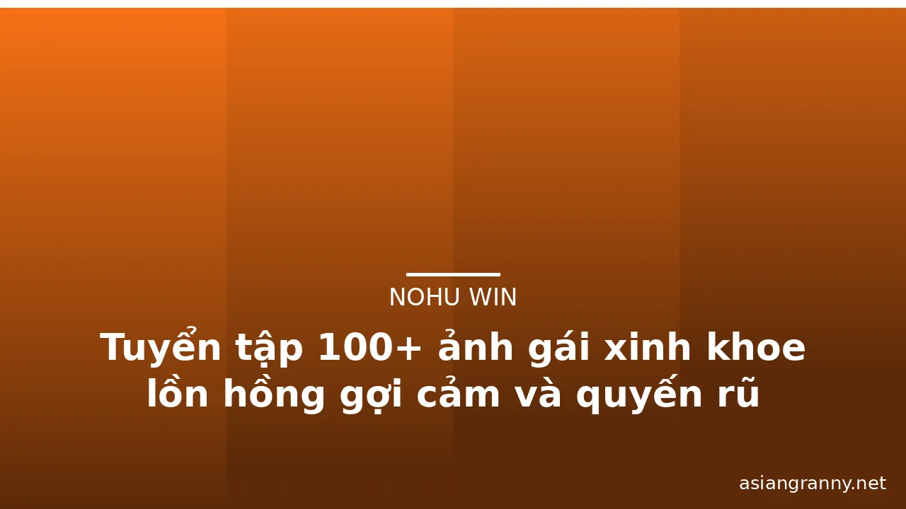Tuyển tập 100+ ảnh gái xinh khoe lồn hồng gợi cảm và quyến rũ · ảnh 3