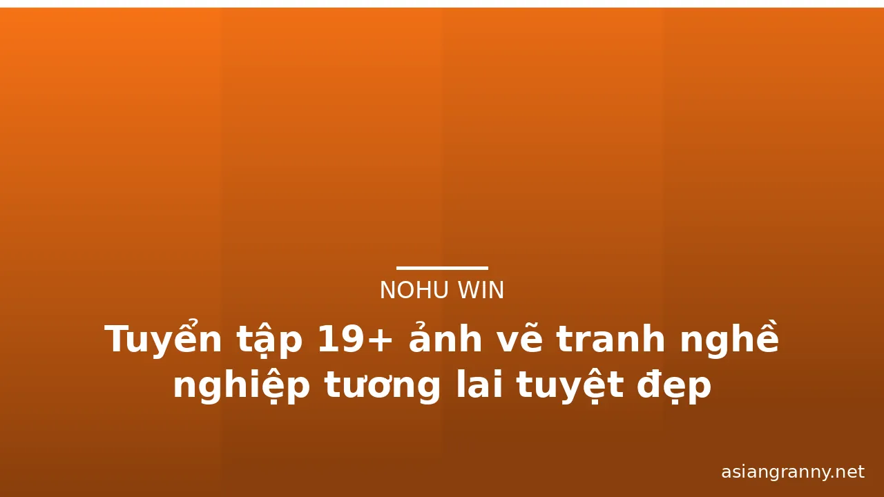 Tuyển tập 19+ ảnh vẽ tranh nghề nghiệp tương lai tuyệt đẹp